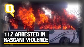 Kasganj Violence: 112 Arrested, Rs 20 Lakh For Kin of Deceased | The Quint