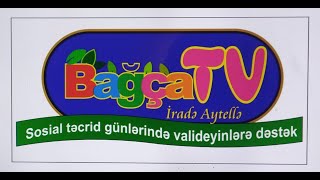 BağçaTv - Iradə Aytellə. 61-cu hissə. Mövzu \