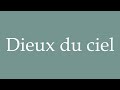 how to pronounce dieux du ciel gods of the sky correctly in french