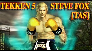 [TAS] Steve Fox - Tekken 5