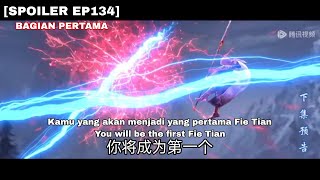 Battle Through The Heavens Season 5 Episode 134 Indonesia English Sub||Fietian Menjadi Yang Pertama