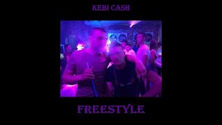 KEBI CASH - FREESTYLE