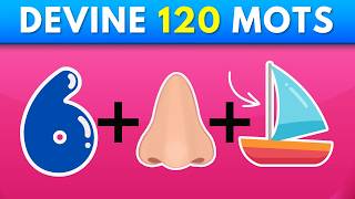 DEVINE LE MOT EN EMOJIS | QUIZ EMOJIS 120 MOTS - BURGER QUIZ