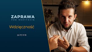 Zaprawa [Łk17,11-19] - Wdzięczność