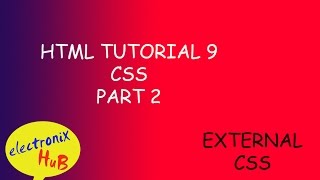 html Tutorial 9 - external CSS