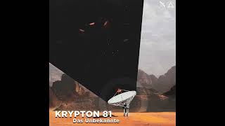 Krypton 81 - Das Unbekannte