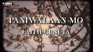 Faith Cuneta - Paniwalaan Mo (Official Lyric Video)