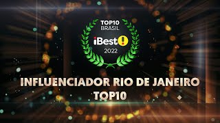 TOP10 Influenciador Rio de Janeiro - Prêmio iBest 2022