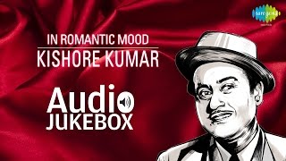 Non- Stop Romantic Hits | Kishore Kumar | Old Hindi Songs | Audio Jukebox