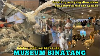 HEBOH !! Pertama kali anak Pramugari Ke Museum Binatang. Super Megah dan semua terawat banget !