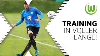 Training des VfL Wolfsburg in voller Länge!