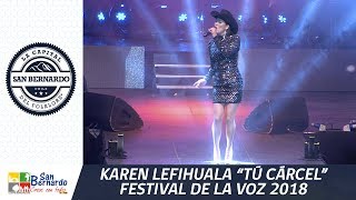 Karen Lefihuala - "Tú Cárcel" Festival de la Voz 2018