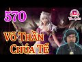 võ thần chúa tể audio full tập 570 chương 5691 5700