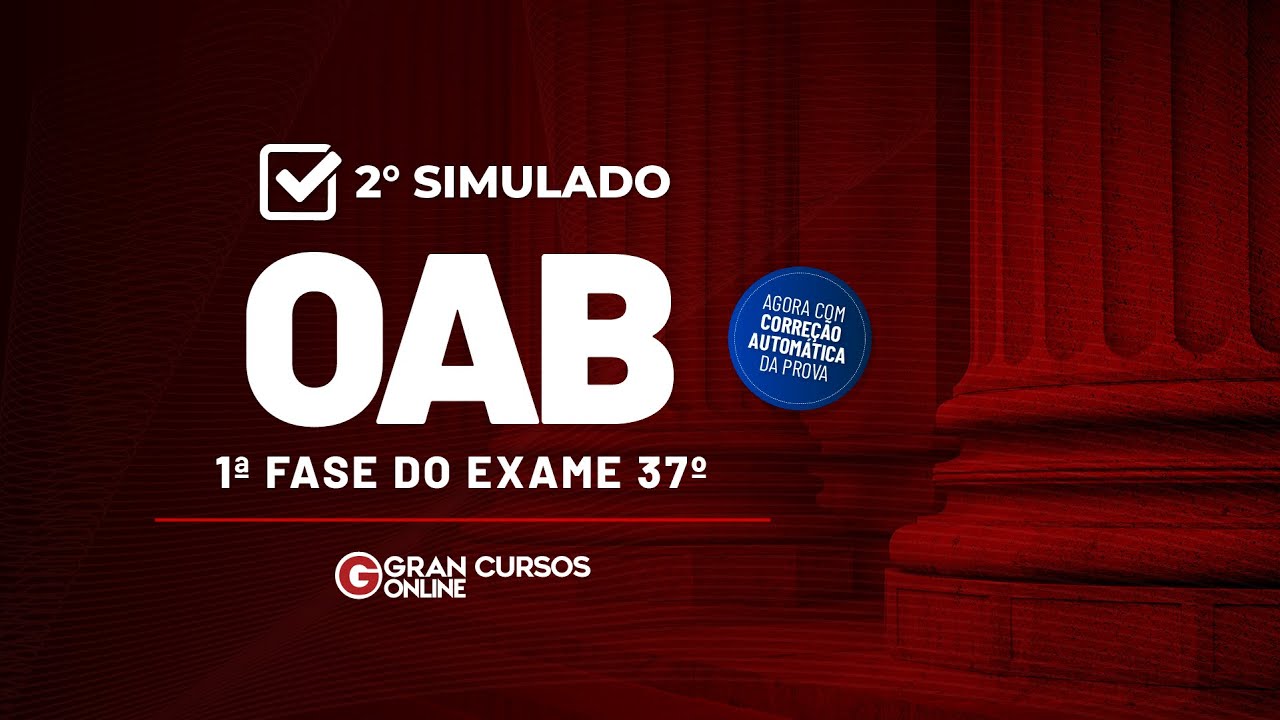 1ª Fase Do 37º Exame Da OAB - Correção Do 2º Simulado - YouTube