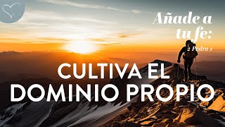 Cultiva el dominio propio | ANC Podcast