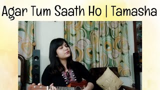 Agar Tum Saath Ho | Tamasha | Ukulele Cover | With My Ruh | Srija Talukdar