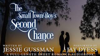 The Small Town Boy's Second Chance - Richmond Rebels Sweet Romance Book 3-A Jessie Gussman audiobook