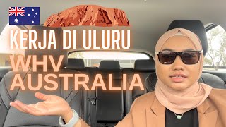 WHV Australia | Kerja di Uluru | Info Akomodasi, Fasilitas, Entertainment di Yulara | SDU WHV