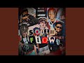 SOUTH FLOW (feat. Tkm Toolie & 229Chapo)