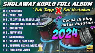 SHOLAWAT KOPLO FULL ALBUM SPESIAL HAJATAN 2024 ( SYAIKHONA )