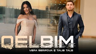 Vefa Serifova & Talib Tale - Qelbim ( Seni Bu Qelbimin Harasina Yazim ) Yeni Trend Remix 2024