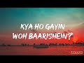 arjun kanungo woh baarishein lyrics 🎵