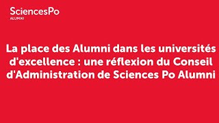 Sciences Po Alumni | 17/02/2022 | La place des Alumni dans les universités d'excellence