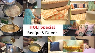 Summer & Holi Decor  || गर्मी और होली की खास रेसिपी आज ही बना कर रख दीजिए || holi Special Recipes