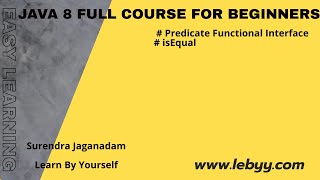 Predicate Static Method with Example Part 5 || isEqual | Java 8 features for Beginners