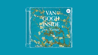 반 고흐 인사이드: 러브, 빈센트 OST Van Gogh Inside: Love, Vincent (Original Soundtrack)