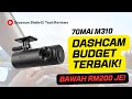 70mai Dash Cam M310 Review! Dash cam Entry Level terbaik 2024!