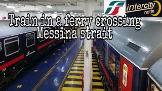 Italy's sleeper train ( Intercity notte) Milan - Palermo / Train in a ferry crossing Messina strait