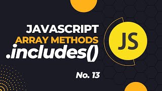 learn array includes method in javascript the right way