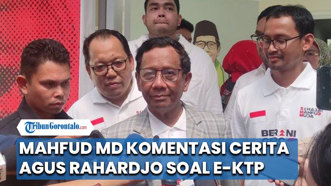 Mahfud Tanggapi Cerita Mantan Ketua KPK Agus Rahardjo Soal Kasus E-KTP ...