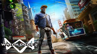 WATCH DOGS 2 Gameplay Walkthrough Part 2 - No Commentary