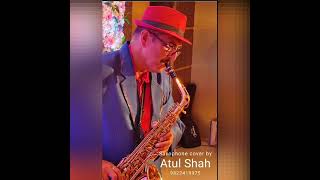 Gazab Ka Hai Din (Aamir Khan, Juhi Chawla) - Saxophone Instrumental Cover by Atul Shah