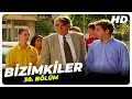 Bizimkiler 30. Bölüm | Nostalji Diziler