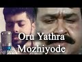 Oru Yathra Mozhiyode