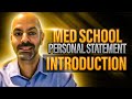 Medical School Personal Statement Introduction Examples | BeMo Academic Consulting