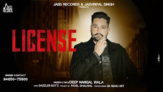 License | ( Full Song) | Deep Nangal Wala | Punjabi Songs 2019