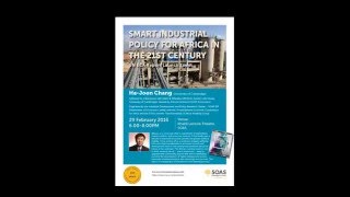 Smart Industrial Policy for Africa in the 21st Century, SOAS University of London