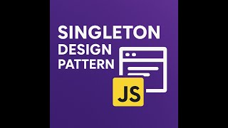 Singleton Design Pattern in JavaScript | Design Patterns | Hindi
