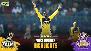 MATCH 4 - First Innings Highlights - Peshawar Zalmi vs Quetta Gladiators