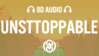 Sia - Unstoppable  (Lyrics) | 8D Audio 🎧
