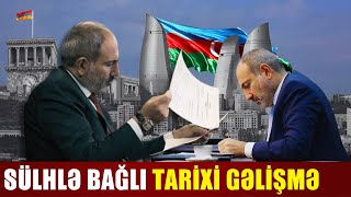 İrəvan Bakı ilə bu razılaşmanı təcili təsdiq edir - Əsl məqsəd nədir?