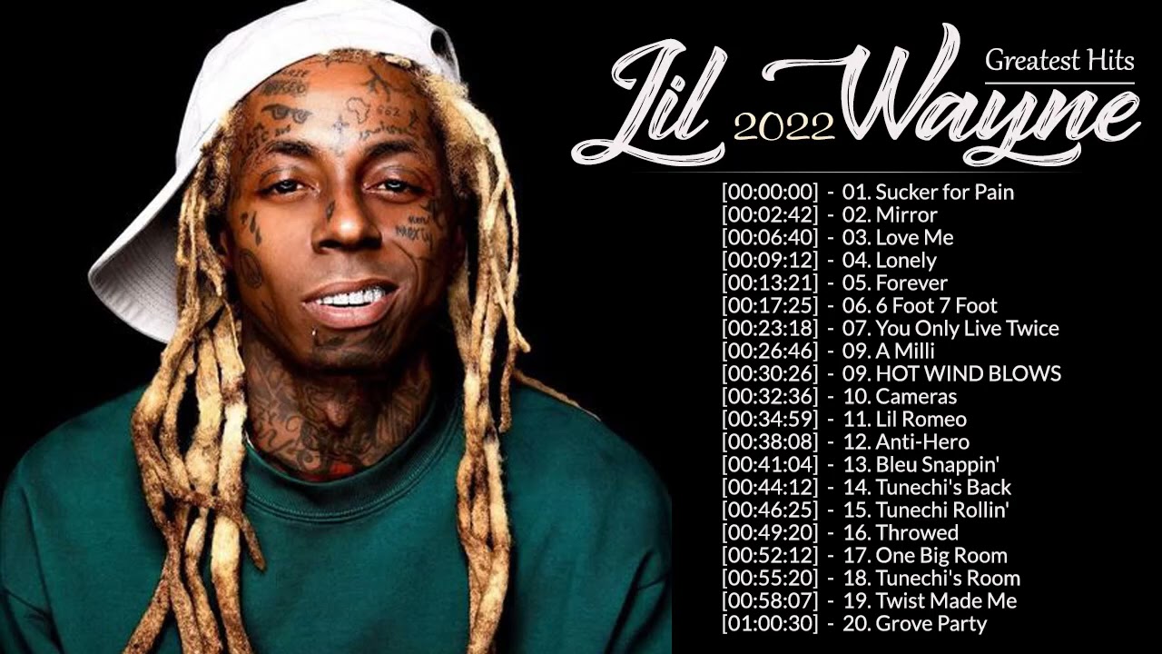 Lil Wayne 2022 - The Best Of Lil Wayne - Lil Wayne Greatest Hits Full ...