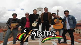 GRUPO TAKIRI BOLIVIA - INDESTRUCTIBLE - MORENADA