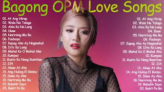 OPM Tagalog Love Songs playlist 2023 😍Bagong OPM Ibig Kanta 😍At Ang Hirap, Wala Na Talaga,  IKAW