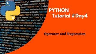 PYTHON Tutorial Day4 |Operator and Expression | Commentline |Code With Subbu