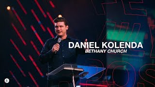 Daniel Kolenda | Bethany Church